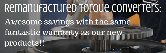 Save money with a refurbished or remanufactured torque converter with the same great warranty!!